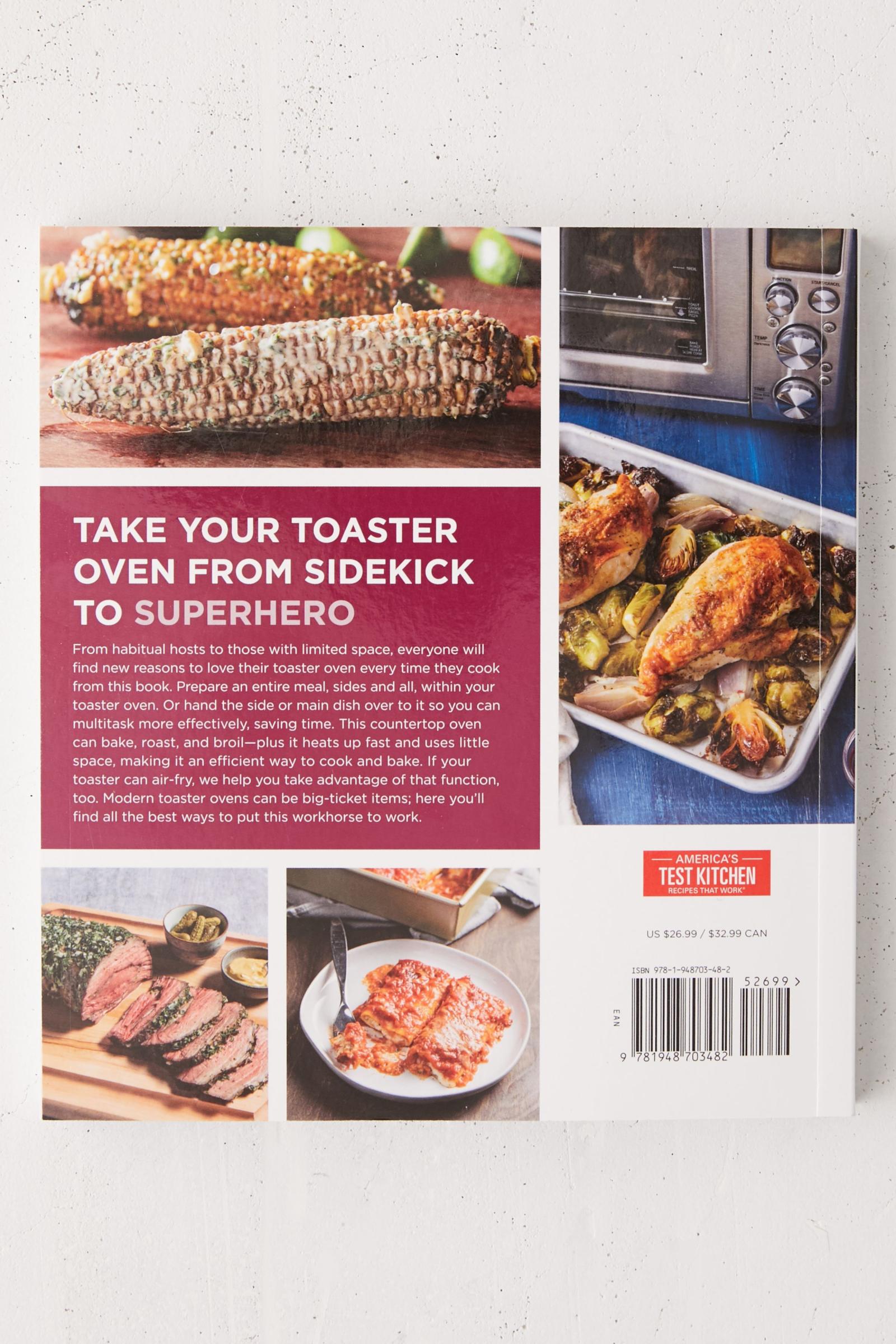 Toaster Oven Perfection A Smarter Way to Cook on a Smaller Scale By